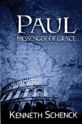 Paul: Messenger of Grace 0898274397 Book Cover