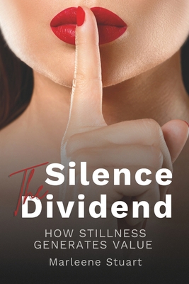 The Silence Dividend B0FVW8NTGQ Book Cover