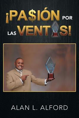 Pasion Por Las Ventas! [Spanish] 1479785806 Book Cover