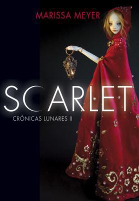 Scarlet (Cronicas Lunares 2) [Spanish] 8484418928 Book Cover