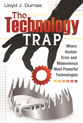 The Technology Trap: Where Human Error and Male... 1440836388 Book Cover