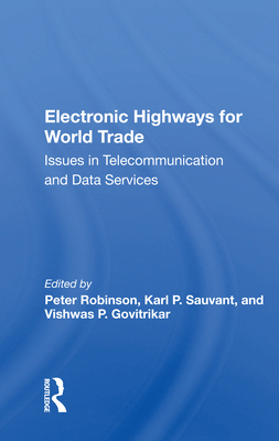 Electronic Highways for World Trade: Issues in ... 0367163144 Book Cover