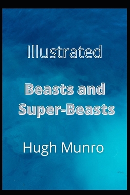 Beasts and Super-Beasts Illustrated