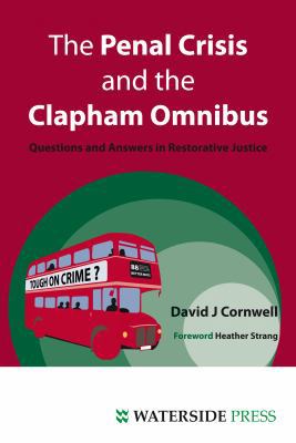 The Penal Crisis and the Clapham Omnibus: Quest... 1904380476 Book Cover