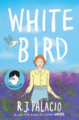 White Bird: A graphic novel from the world of W... 0241399696 Book Cover