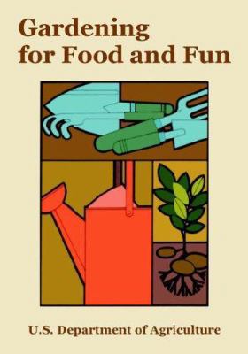 Gardening for Food and Fun 141010897X Book Cover