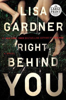 Right Behind You [Large Print] 1524756148 Book Cover