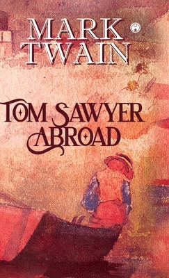 Tom Sawyer Abroad 9390535204 Book Cover