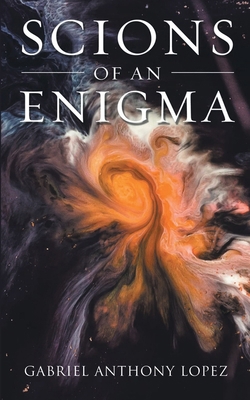 Scions of an Enigma B0CQRZYCD2 Book Cover