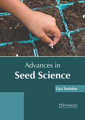 Advances in Seed Science 1682867463 Book Cover