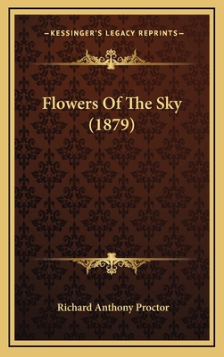 Flowers Of The Sky (1879) 1167108752 Book Cover