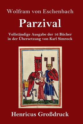 Parzival (Großdruck): Vollständige Ausgabe der ... [German] 3847830201 Book Cover