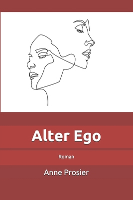 Alter Ego: Roman [French] B097W4ZCSH Book Cover