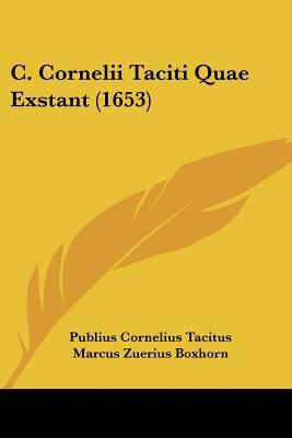 C. Cornelii Taciti Quae Exstant (1653) 1104627981 Book Cover