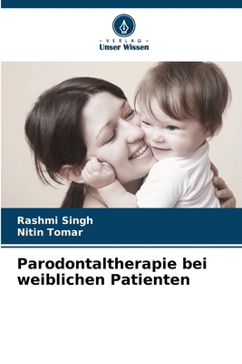 Parodontaltherapie bei weiblichen Patienten [German] 6202323744 Book Cover