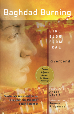 Baghdad Burning: Girl Blog from Iraq 1558614893 Book Cover
