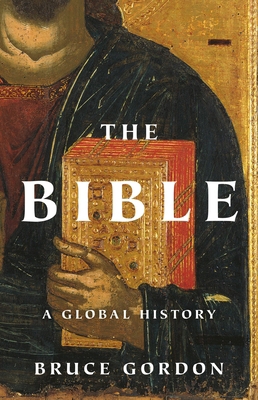 The Bible: A Global History 1541619730 Book Cover