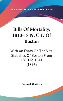 Bills of Mortality, 1810-1849, City of Boston: ... 112021484X Book Cover