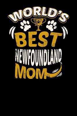 World's Best Newfoundland Mom: Fun Diary for Do... 1090226454 Book Cover