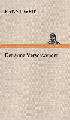 Der Arme Verschwender [German] 3847268740 Book Cover