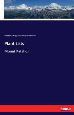 Plant Lists: Mount Katahdin 3337417949 Book Cover
