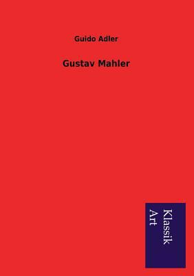 Gustav Mahler [German] 3954912058 Book Cover