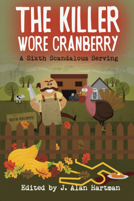 The Killer Wore Cranberry: A Sixth Scandalous S... 1949135772 Book Cover
