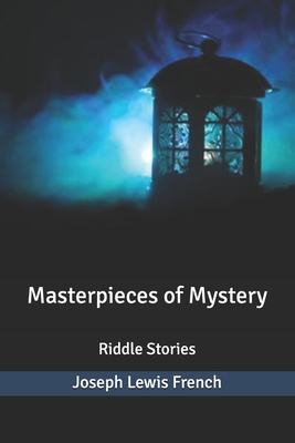 Masterpieces of Mystery: Riddle Stories B0851MHWDG Book Cover