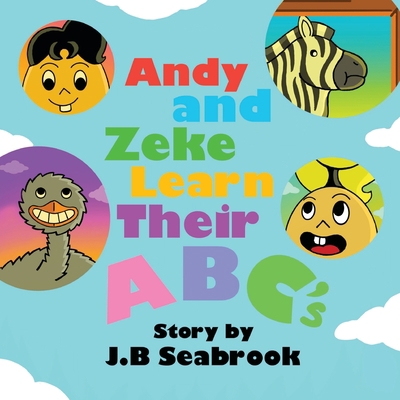 Andy and Zeke Learn Their ABC's B0CD93X9N7 Book Cover