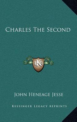 Charles the Second 116345270X Book Cover