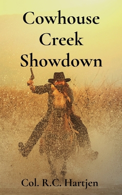 Cowhouse Creek Showdown B0GZ1KHM97 Book Cover