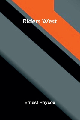 Riders West 9376556461 Book Cover