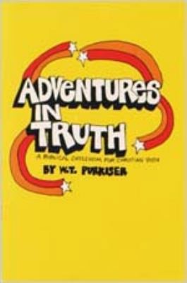 Adventures in Truth 0834109905 Book Cover