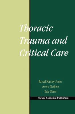 Thoracic Trauma and Critical Care 1461354072 Book Cover