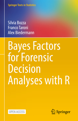 Bayes Factors for Forensic Decision Analyses wi... 3031098382 Book Cover