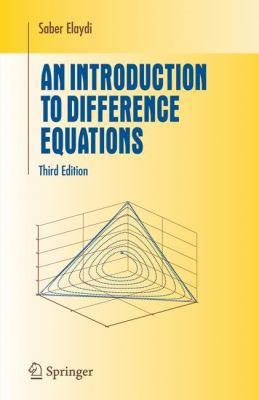An Introduction to Difference Equations 0387230599 Book Cover