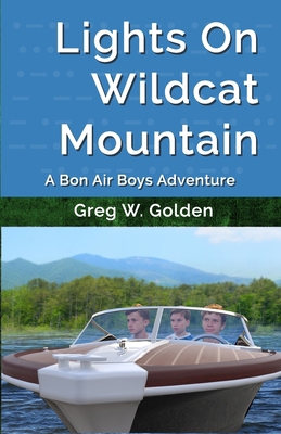 Lights On Wildcat Mountain: A Bon Air Boys Adve... 0578519003 Book Cover