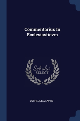 Commentarius In Ecclesiasticvm 1376952408 Book Cover