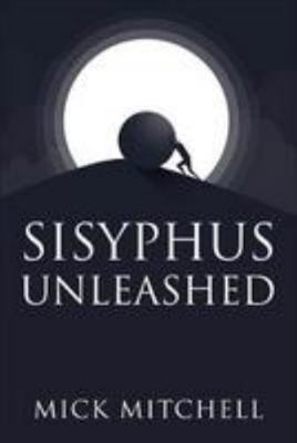 Sisyphus Unleashed 1780915691 Book Cover