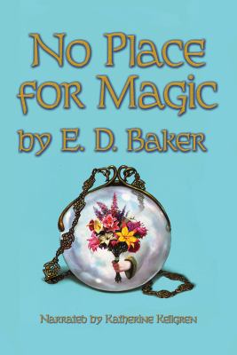No place for magic : book four in the tales of ... 1428121633 Book Cover