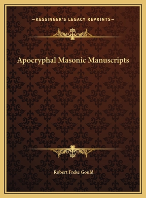 Apocryphal Masonic Manuscripts 1169433014 Book Cover