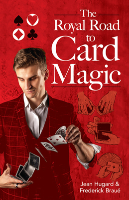 The Royal Road to Card Magic 0486408434 Book Cover