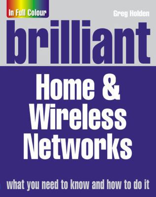 Brilliant Home & Wireless Networking B009XQVUWY Book Cover