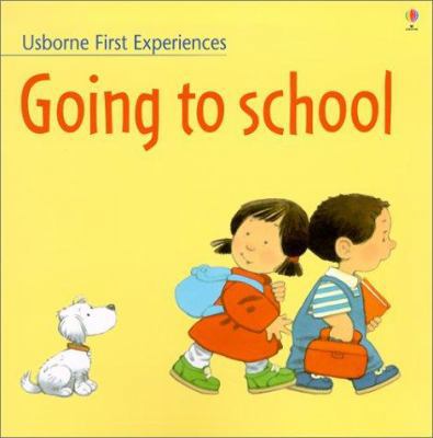 Going to School 0794501052 Book Cover