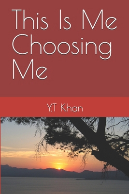 This Is Me Choosing Me B0H7XRZDJR Book Cover