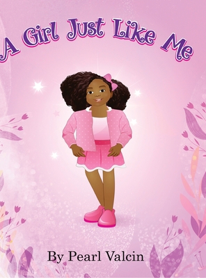 A Girl Just Like Me 1737302608 Book Cover