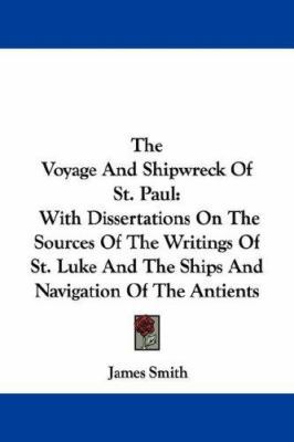 The Voyage And Shipwreck Of St. Paul: With Diss... 1430461578 Book Cover