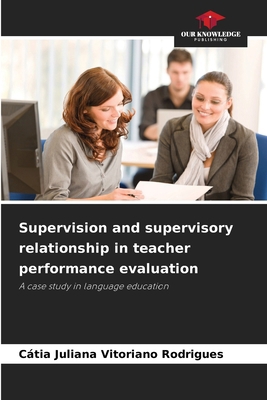 Supervision and supervisory relationship in tea... 6209168515 Book Cover