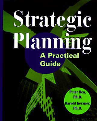 Strategic Planning: A Practical Guide 0442022719 Book Cover