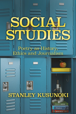 Social Studies: Poetry as History, Ethics, and ... 1682011550 Book Cover